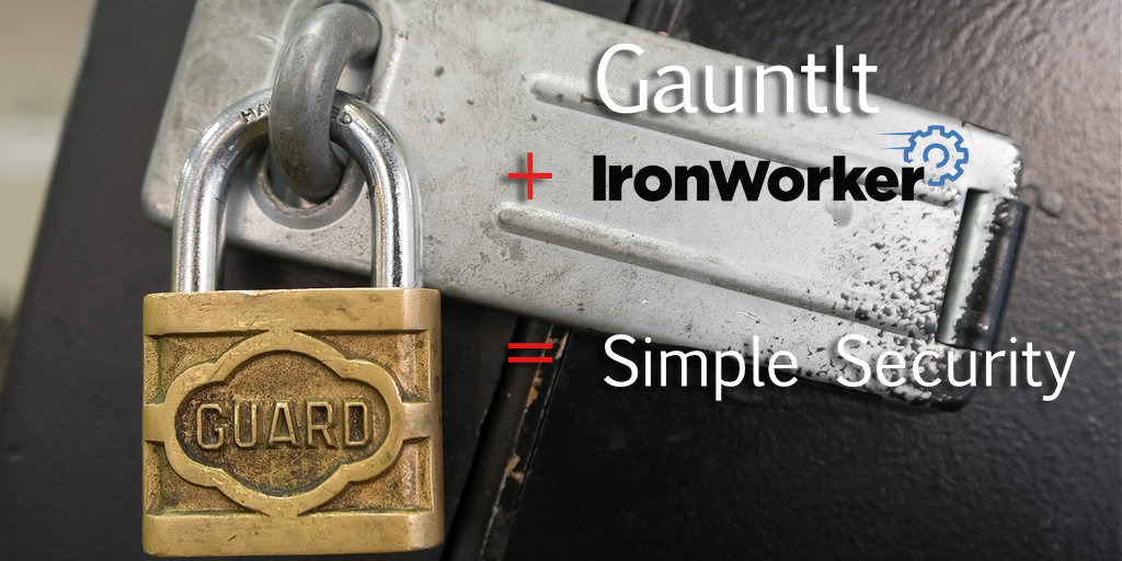 gauntlt ironworker simple security