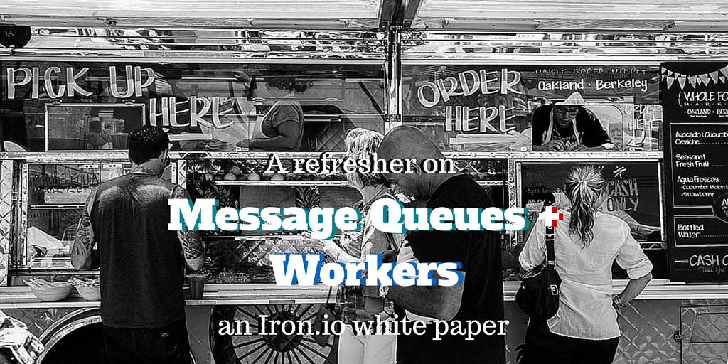 Message Queues + Workers